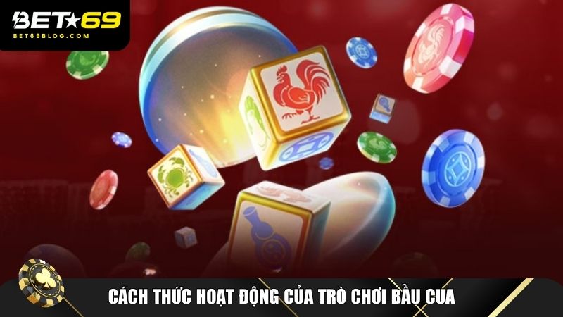 Hiểu về luật chơi để biết cách đoán bầu cua