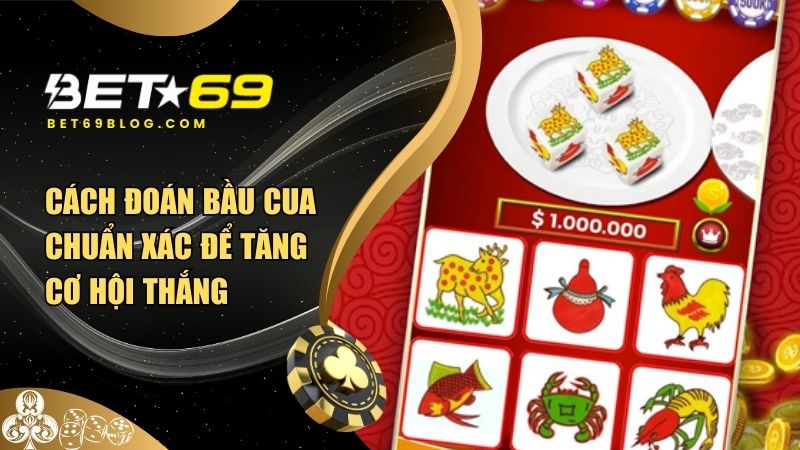 Cách đoán bầu cua