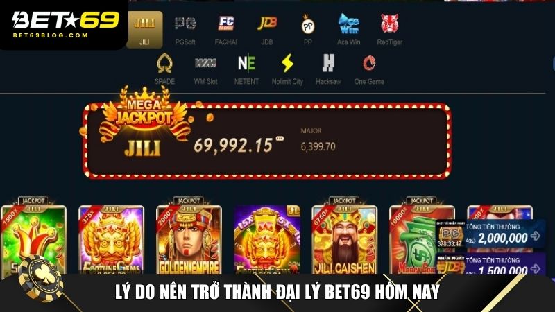Lý do nên trở thành đại lý Bet69 hôm nay