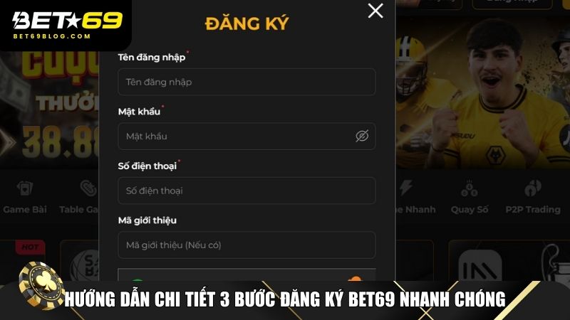 Hướng dẫn chi tiết đăng ký Bet69 nhanh chóng